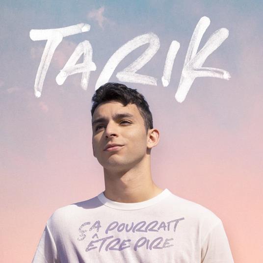 Ca Pourrait Etre Pire - CD Audio di Tarik