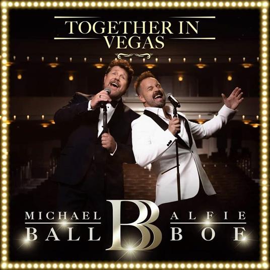 Together In Vegas - Vinile LP di Michael Ball,Alfie Boe