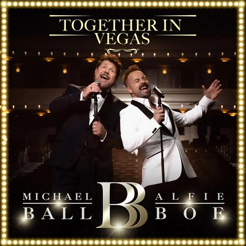 Together In Vegas - CD Audio di Michael Ball,Alfie Boe