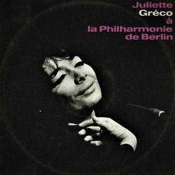 A la Philharmonie de Berlin - Vinile LP di Juliette Gréco