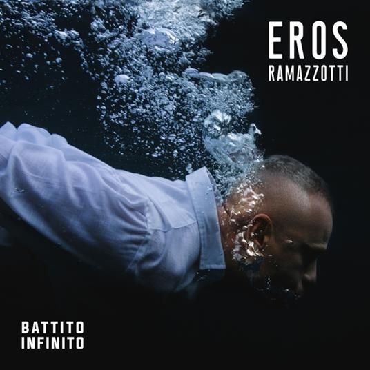 Battito Infinito - CD Audio di Eros Ramazzotti