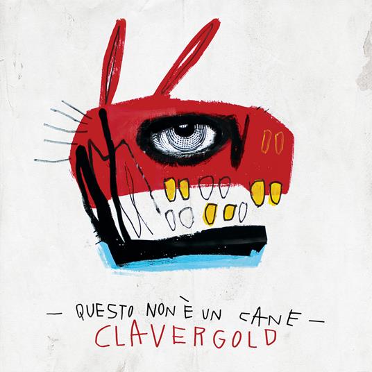 Questo non è un cane (Red Coloured Vinyl) - Vinile LP di Claver Gold
