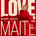 Love, Maite - Das Beste ... Bis Jetzt!