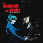 La Symphonie Des Eclairs