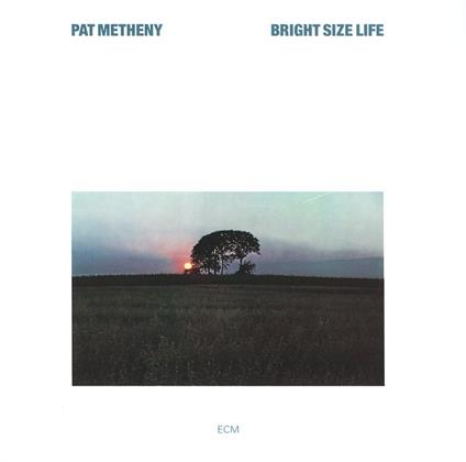 Bright Size Life - Vinile LP di Pat Metheny