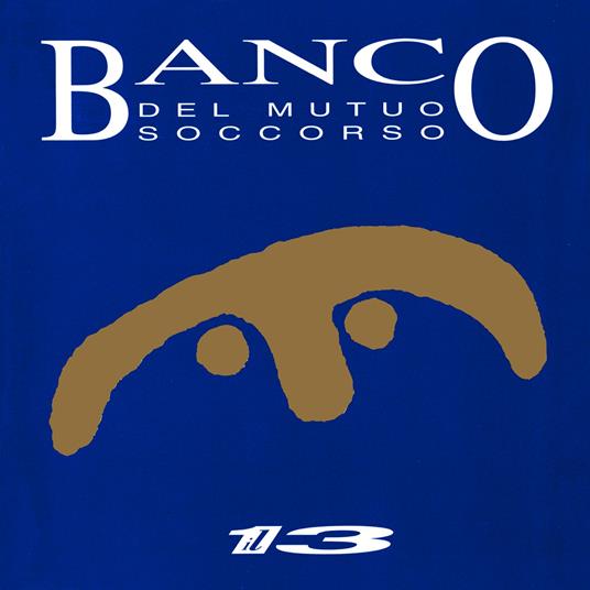 Il 13 - CD Audio di Banco del Mutuo Soccorso