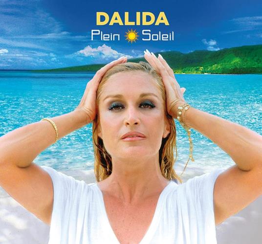 Plein Soleil - CD Audio di Dalida