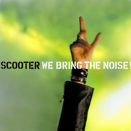 We Bring The Noise - Vinile LP di Scooter