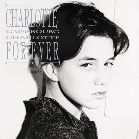 Charlotte For Ever - Vinile LP di Charlotte Gainsbourg