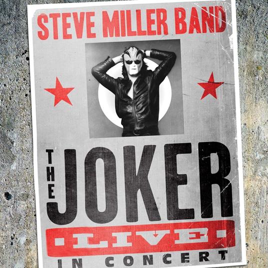 Joker Live In Concert - CD Audio di Steve Miller