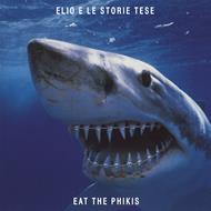 Eat the Phikis (Blue Coloured Vinyl)