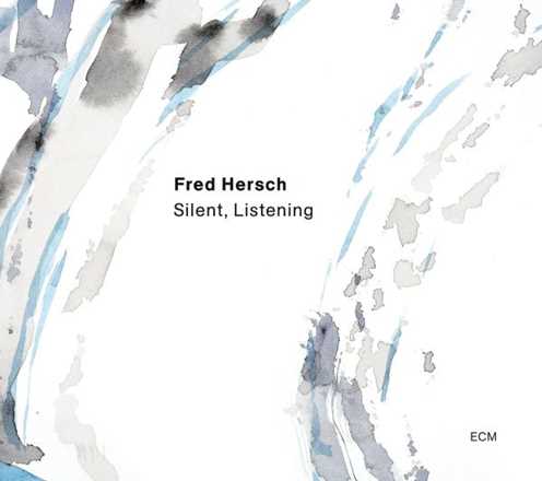 CD Silent, Listening Fred Hersch