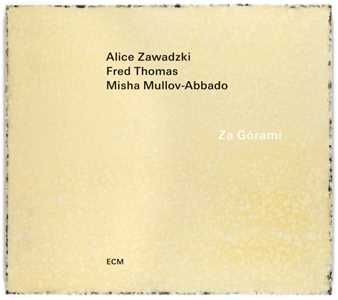 CD Za Gorami Alice Zawadzki