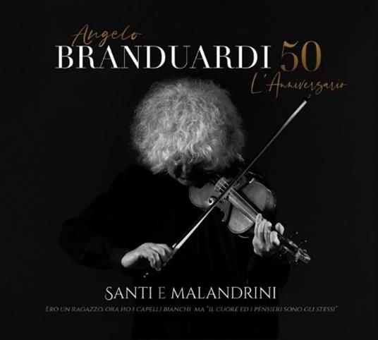 Santi e malandrini - CD Audio di Angelo Branduardi