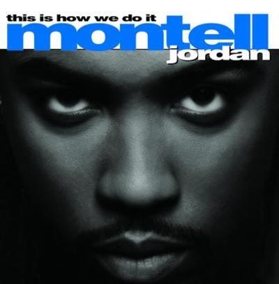 This Is How We Do It - Vinile LP di Montell Jordan