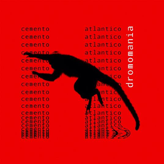 Dromomania - CD Audio di Cemento Atlantico
