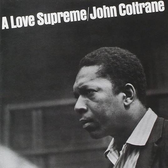 A Love Supreme (180 Gr. Vinyl Green Transparent) - Vinile LP di John Coltrane