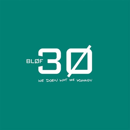 30- We Doen Wat We Kunnen - Vinile LP di Blof