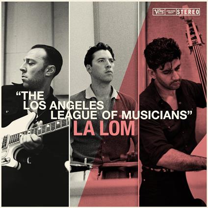 The Los Angeles League of Musicians - CD Audio di LA LOM