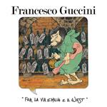 Fra la Via Emilia e il West (40° Anniversario: 2 CD + 2 LP + Stampa)