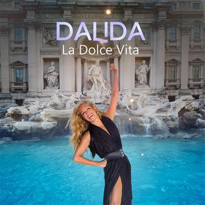 La Dolce Vita - CD Audio di Dalida