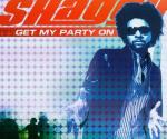 Get my Party On - CD Audio di Shaggy