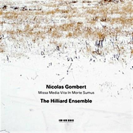 Missa Media Vita in Morte Sumus - CD Audio di Hilliard Ensemble,Nicolas Gombert