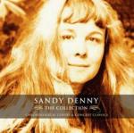 Sandy Denny. The Collection - CD Audio di Sandy Denny