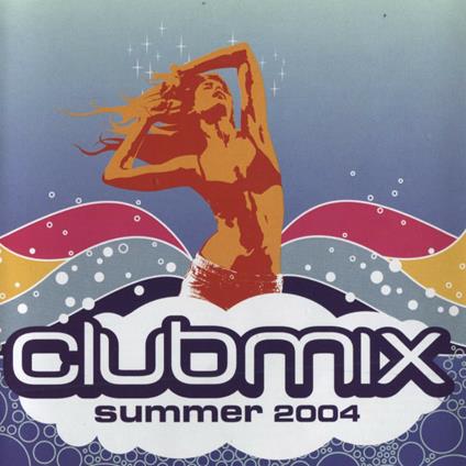 Clubmix Summer 2004 - CD Audio