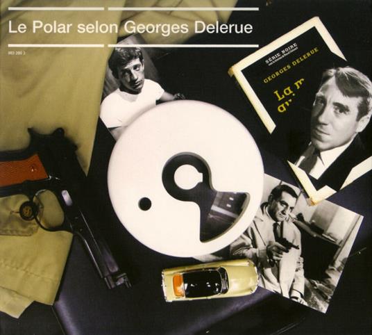 Le Polar Selon (Colonna sonora) - CD Audio di Georges Delerue