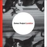 Lunatico - CD Audio di Gotan Project