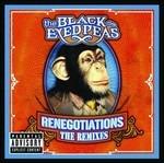 Renegotiations (Remix) - CD Audio di Black Eyed Peas