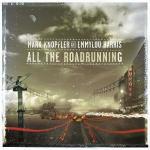 All the Road Running (Slidepack) - CD Audio di Mark Knopfler,Emmylou Harris