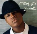 So Sick - CD Audio Singolo di Ne-Yo