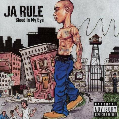 Blood In My Eye - CD Audio di Ja Rule