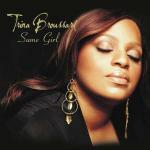 Same Girl - CD Audio di Trina Broussard