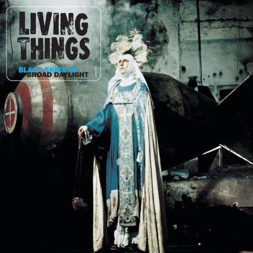 Black Skies In Broad.. - CD Audio di Living Things