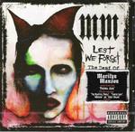 Lest We Forget. The Best of Marilyn Manson