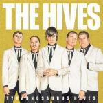 Tyrannosaurus Hives - CD Audio di Hives