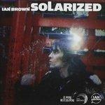 Solarised - CD Audio di Ian Brown