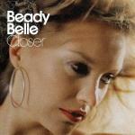 Closer - CD Audio di Beady Belle