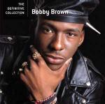 Bobby Brown. The Definitive Collection - CD Audio di Bobby Brown