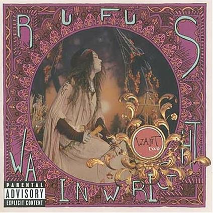 Want Two - CD Audio di Rufus Wainwright