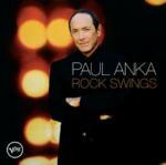 Rock Swings - CD Audio di Paul Anka