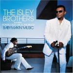 Baby Makin' Music - CD Audio di Isley Brothers