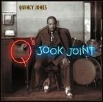 Q's Jook Joint - CD Audio di Quincy Jones
