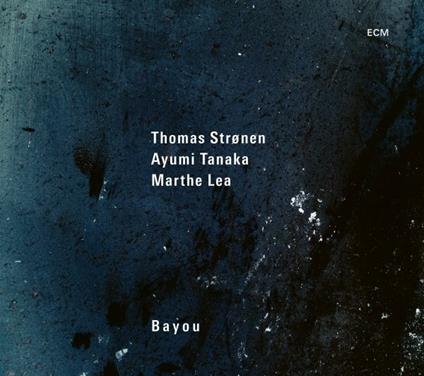 Bayou - CD Audio di Thomas Stronen