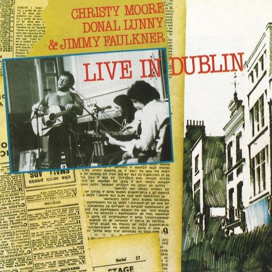 Live In Dublin - CD Audio di Christy Moore