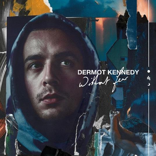 Without Fear - CD Audio di Dermot Kennedy