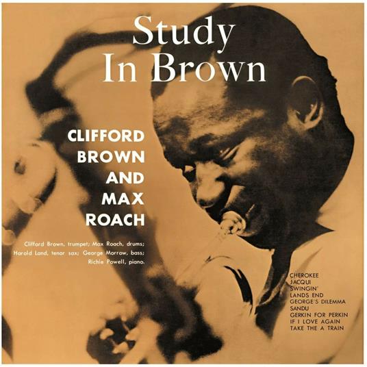 Study in Brown - Vinile LP di Clifford Brown,Max Roach
